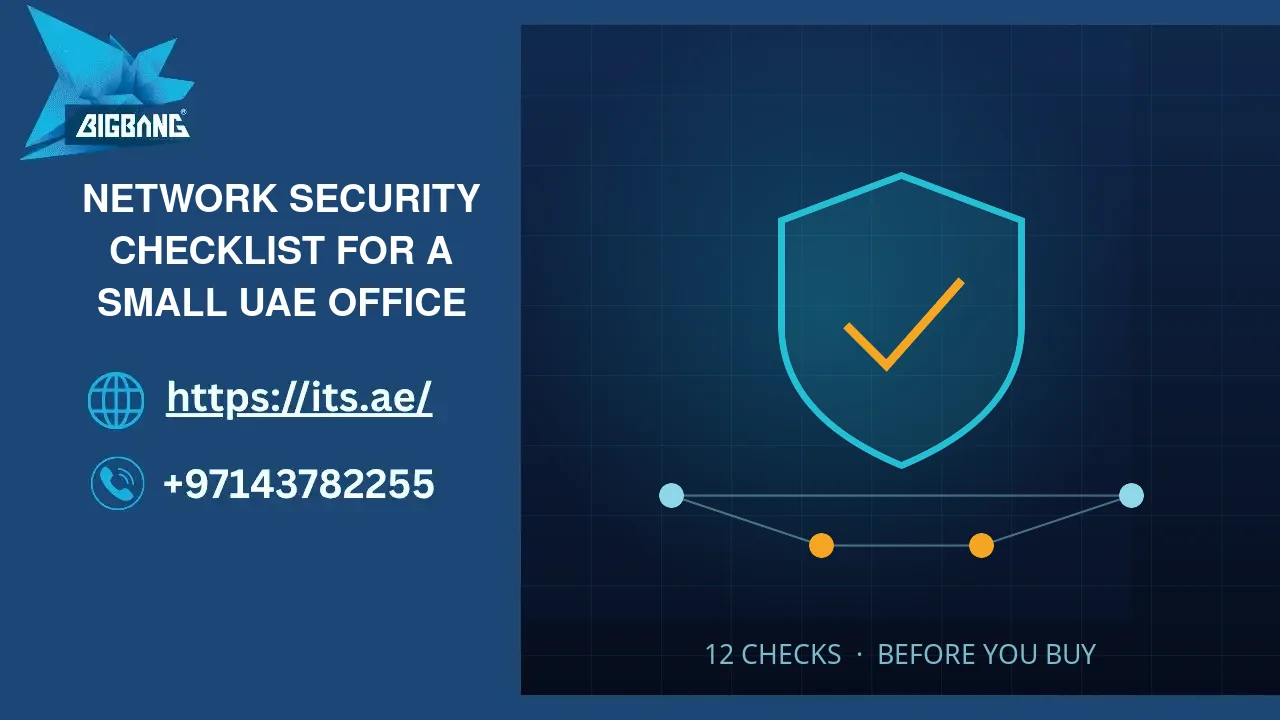 Network security checklist for a small UAE office: a shield over an office network